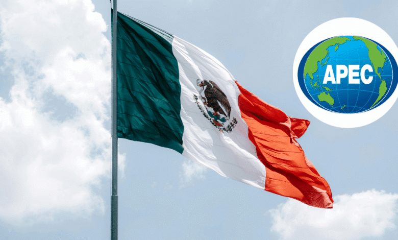 México será sede de la Cumbre APEC 2028 un nuevo impulso a su liderazgo global